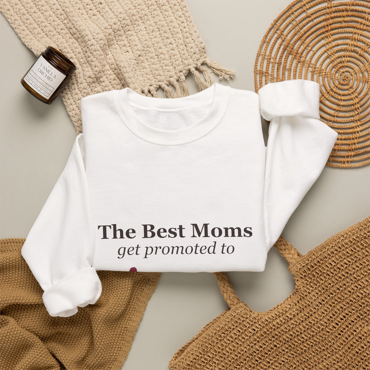 The Best Moms Get Promoted — Personalized Grandma Name Sweatshirt